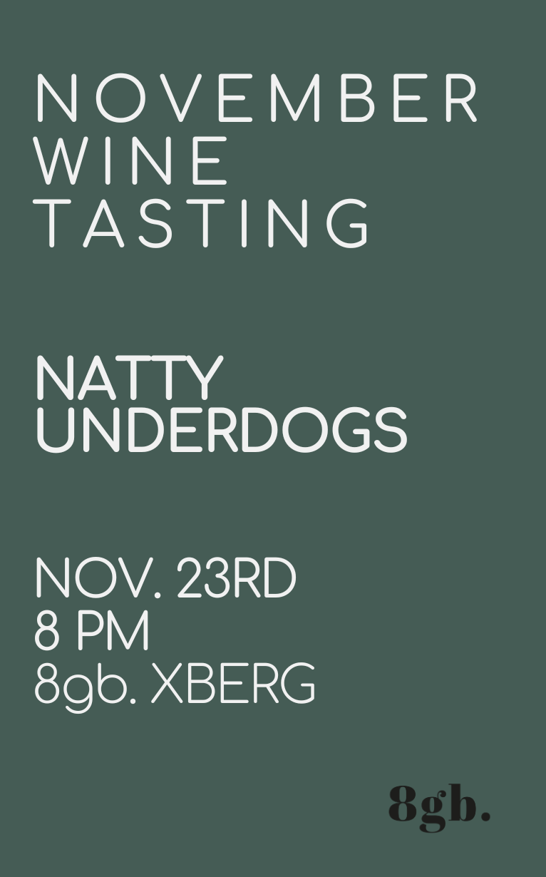 NOVEMBER WINE TASTING Natty Underdogs